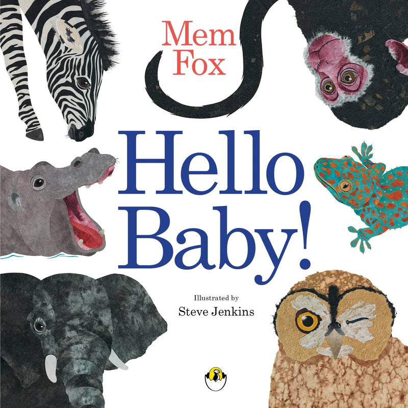 Hello Baby (Board Book) by Mem Fox, Steve Jenkins