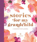 Stories for my Grandchild