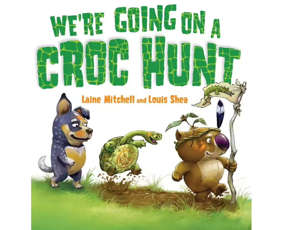 We're Going on a Croc Hunt By: Laine Mitchell, Louis Shea (Board Book)